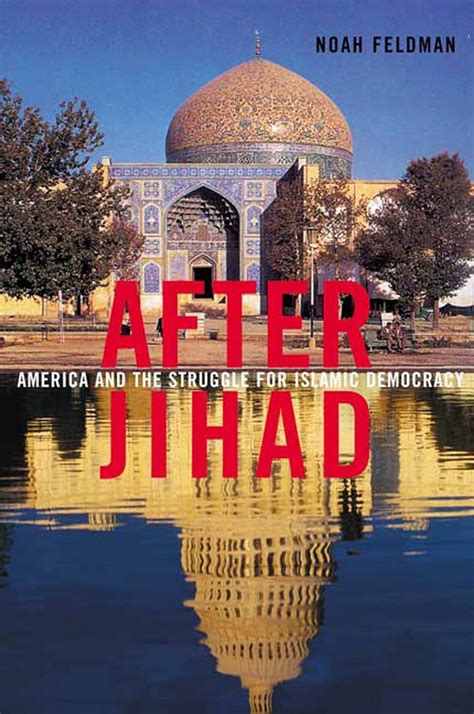 After Jihad America and the Struggle for Islamic Democracy Epub
